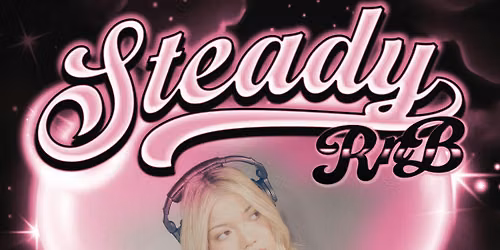 STEADY R&B FRIDAY JULY 24Th ISA AKIRA-KVC-EDEL