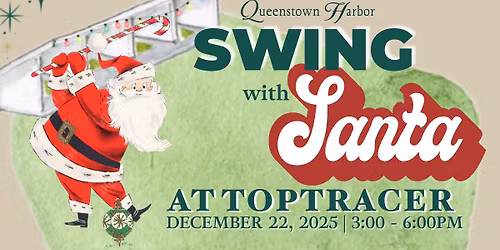 Swing with Santa & Photos at Toptracer at Queenstown Harbor