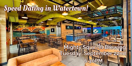 Speed Dating in Watertown!  Ages 30-42