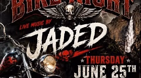 Jaded LIVE - FULL THROTTLE BIKE NIGHT at Yosemite Falls Cafe (Blackstone\/Shaw)