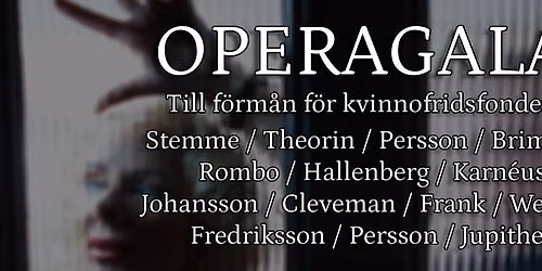 Operagala - Till f\u00f6rm\u00e5n f\u00f6r Kvinnofridsfonden