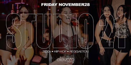 2000s, Hip-Hop, & Reggaeton Rooftop Party @ Elevate Lounge DTLA: Studio 21