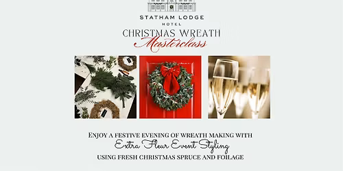 Statham Lodge Festive Wreath Making & Fizz