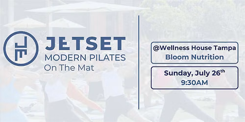 WellnessHouse Tampa x JETSET Pilates