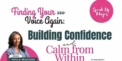 Finding Your Voice Again: Building Confidence and Calm from Within