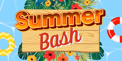 Summer Bash 2026!!!