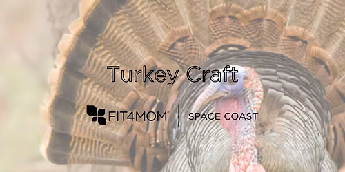 Stay n Play Turkey Craft Rodes Park