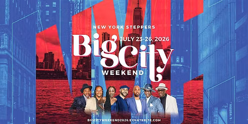 NEW YORK STEPPERS BIG CITY STEPPIN' WEEKEND 2026