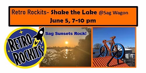 Retro Rockits at Shake the Lake-Sag Wagon