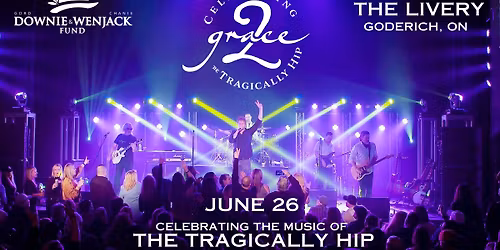 Grace, 2 - Tragically Hip Tribute - Goderich, ON