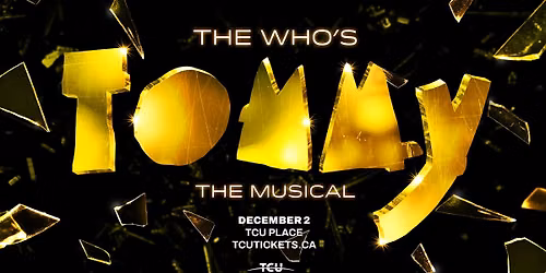 TOMMY: THE MUSICAL 