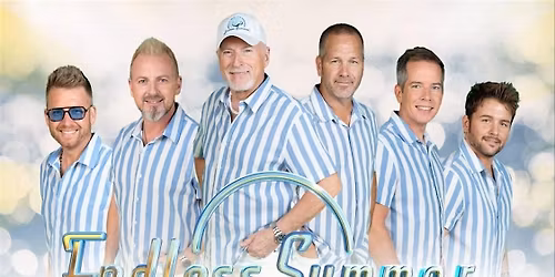 Endless Summer - America's Beach Boys Experience!