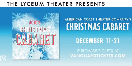 ACTC's Christmas Cabaret at Vanguard University Lyceum Theater
