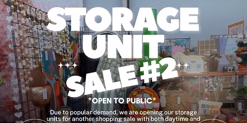 Storage unit sale #2 - Friday, 6\/12 @ 9-2pm