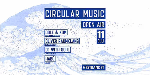 Circular Music 'Open Air' Finest House w\/ Dole & Kom