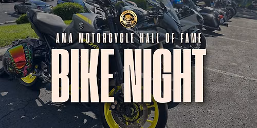 AMA Motorcycle Hall of Fame Days Fall 2026 Bike Night