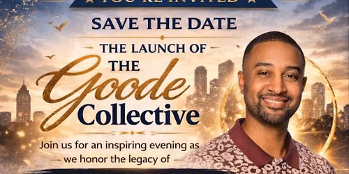EventBrite: Honoring the Legacy of Atrayus Goode- The Goode Collective 