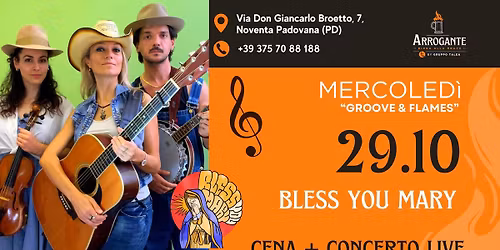 \u2728 CENA & MUSICA LIVE | Pless You Mary @Arrogante, Noventa Padovana (PD)\u2728