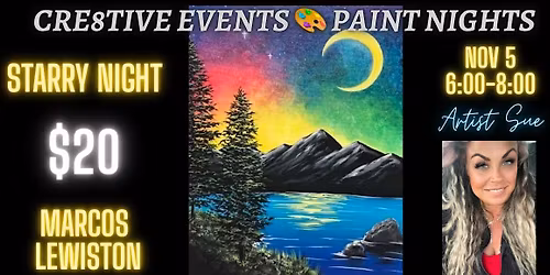 $20 Paint Night - Starry Night - Marcos LEWISTON