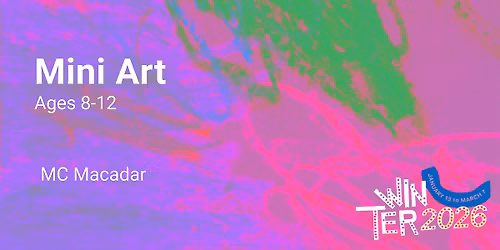 Mini Art, Ages 8-12