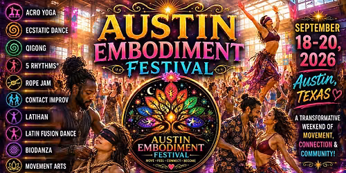 Austin Embodiment Festival