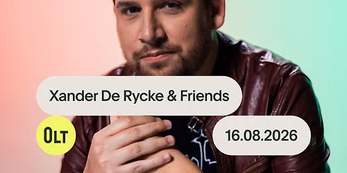 EXTRA SHOW \u2022 Xander De Rycke & Friends