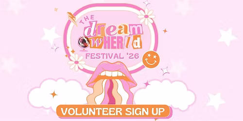 dream wHERld 2026 Volunteer Sign Up