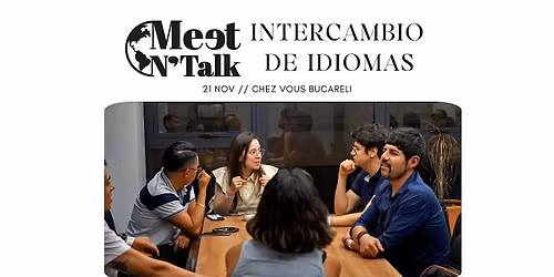 Meet & Talk \u2013 intercambio de idiomas y cultura.