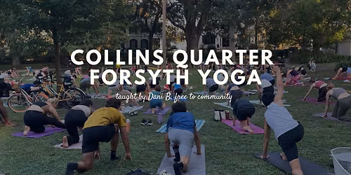 The Collins Quarter Forsyth Yoga