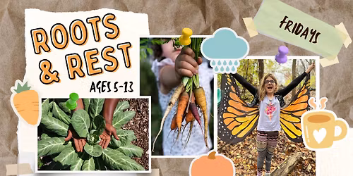Farm & Forest School - Term 2 - Fridays - Homeschoolers Ages 5-13