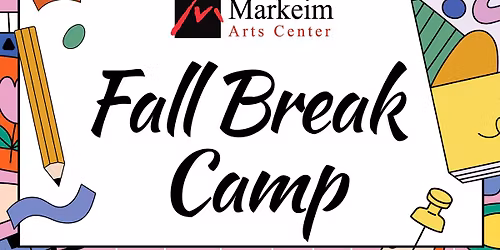Fall Break Camp 2025 at Markeim Haddonfield