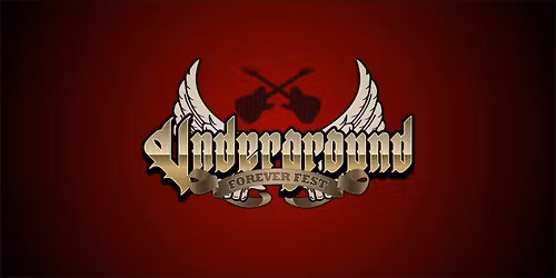 Underground Forever Fest 2026