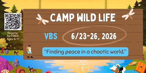 VBS - Camp Wild Life — 7314 44th Ave NE, Marysville, WA, United States, Washington 98270
