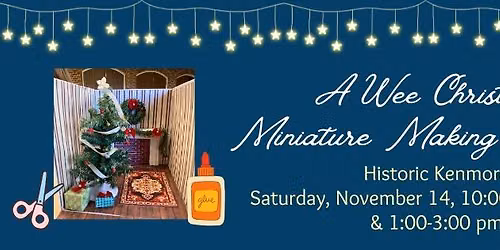 Wee Christmas Miniature Making Workshop