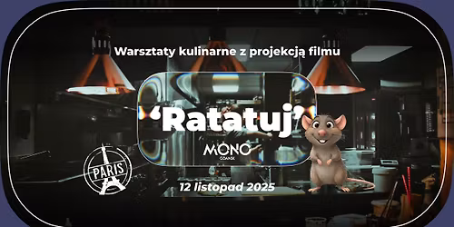 Profesjonalne warsztaty kulinarne z projekcj\u0105 filmu ,,Ratatuj''