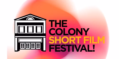 The Colony Short Film Festival