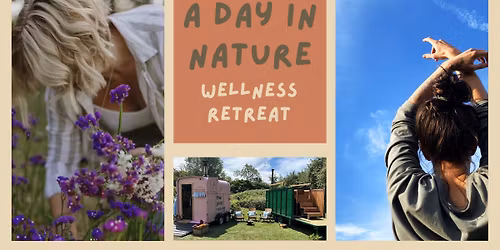 A Day in Nature : Wellness Retreat