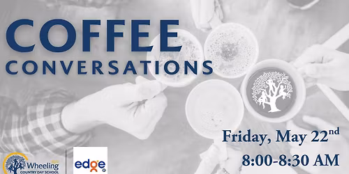 WCDS Coffee Conversations