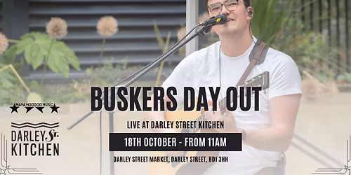 Buskers Day Out at Darley Street Kitchen