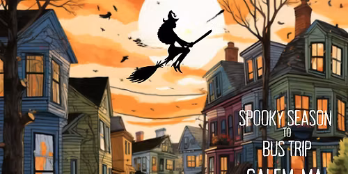 Bus Trip from NYC to Salem, MA 11\/15