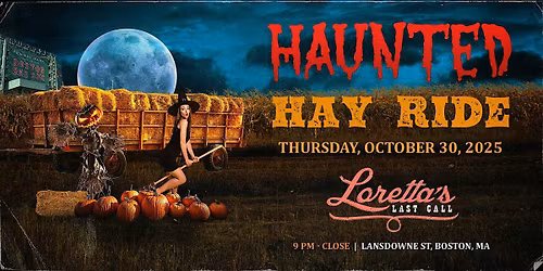 Haunted Hay Ride - Halloween @ Loretta's