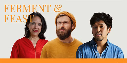 Ferment & Feast with Rowen Halstead & Kenji Morimoto