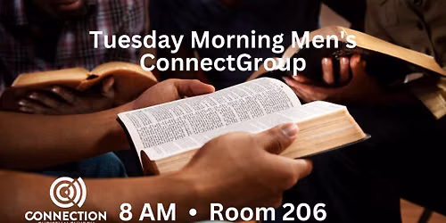 Tuesday Men\u2019s ConnectGroup