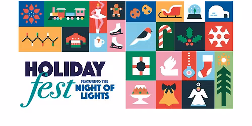 HolidayFest 2025\u2014featuring Night of Lights