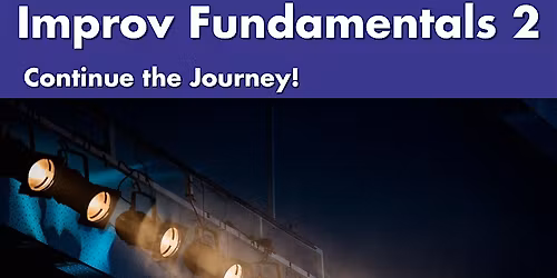 Improv Fundamentals - 2