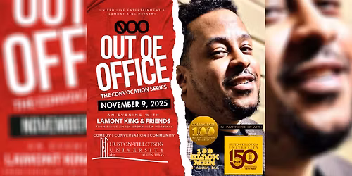Out of Office: The Convocation Series w\/Lamont King & Friends
