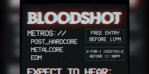 Bloodshot - Friday 17th July