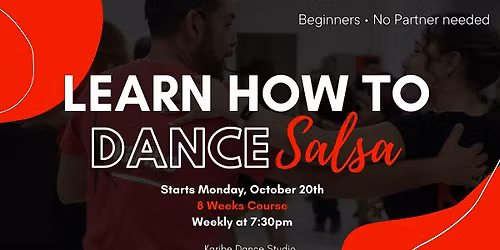 Beginners: Learn how to dance Salsa in 8 weeks (Monday's)