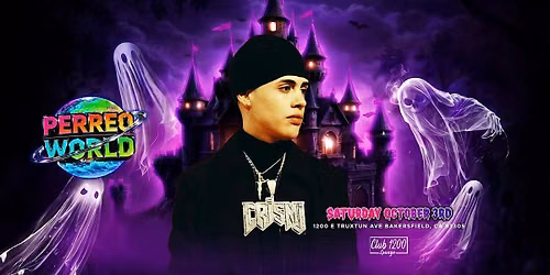 PERREO WORLD @ URUAPAN BAKERSFIELD SATURDAY OCTOBER 3RD