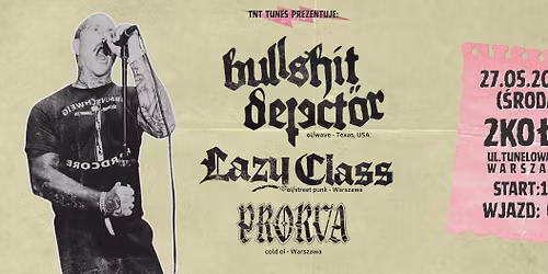 Bullshit Detector \/\/ Lazy Class \/\/ Prorva - 27.05.2026 2Ko\u0142a - Warszawa